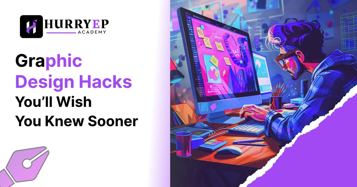 Graphic Design Hacks You’ll Wish You Knew Sooner