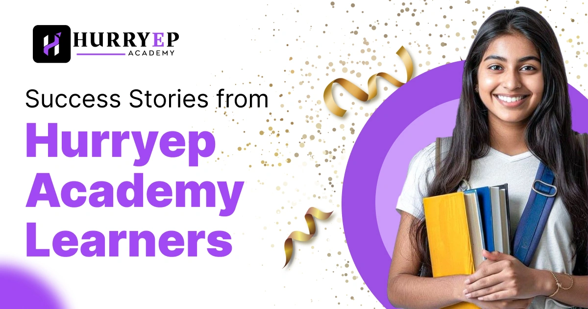 Success Stories from Hurryep Academy Learners